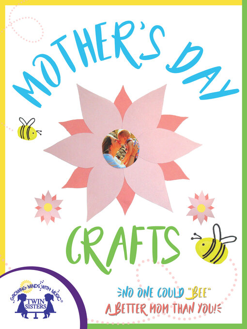 Title details for Mother's Day Crafts by Twin Sisters® Digital Media™ - Available